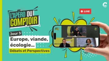 L’Apéro du Comptoir l On parle écologie, conso de viande et place de l’Europe dans l’agriculture