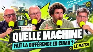 Le Top 3 Entraid l Quelles machines peuvent faire la différence en Cuma ?