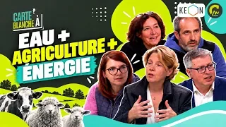 Carte Blanche à KEON | Quand l’eau, l’agriculture et l’énergie avancent ensemble