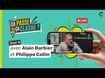 Ça passe… ou ça clashe ? avec Alain Barbier et Philippe Collin