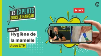 Les experts sous le hangar | Hygiène de la mamelle : un enjeu clé pour la qualité du lait 🥛🐄